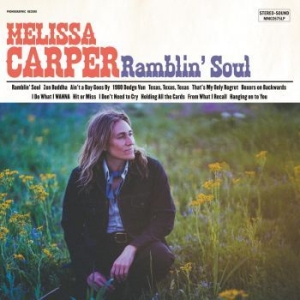 Carper Melissa - Ramblin' Soul i gruppen VINYL / Country hos Bengans Skivbutik AB (4187659)
