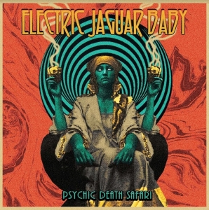 Electric Jaguar Baby - Psychic Death Safari i gruppen CD / Pop-Rock hos Bengans Skivbutik AB (4188247)