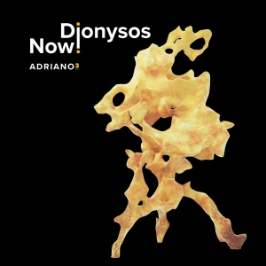 Dionysos Now! - Adriano 3 i gruppen VINYL / Klassiskt,Övrigt hos Bengans Skivbutik AB (4188569)