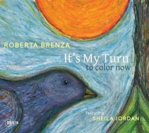 Brenza Roberta - It's My Turn To Color Now i gruppen CD / Jazz hos Bengans Skivbutik AB (4188579)