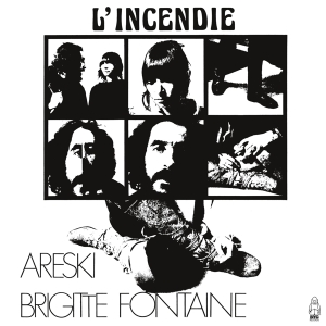 Areski & Brigitte Fontaine - L'incendie i gruppen CD / Pop-Rock hos Bengans Skivbutik AB (4189175)