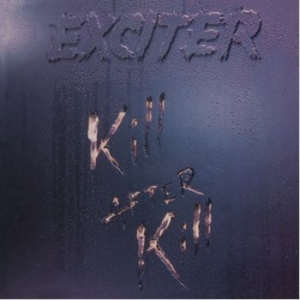 Exciter - Kill After Kill (Digipack) i gruppen CD / Hårdrock/ Heavy metal hos Bengans Skivbutik AB (4189218)