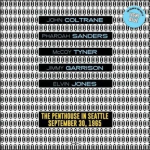 Coltrane/ Sanders/ Tyner - Penthouse Seattle 1965/09/30 (Blue) i gruppen VINYL / Jazz/Blues hos Bengans Skivbutik AB (4189234)