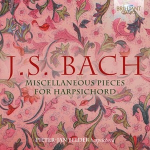 Bach Johann Sebastian - Miscellaneous Pieces For Harpsichor i gruppen Externt_Lager / Naxoslager hos Bengans Skivbutik AB (4189327)