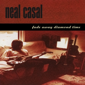 Casal Neal - Fade Away Diamond Time i gruppen CD / Pop-Rock hos Bengans Skivbutik AB (4189453)