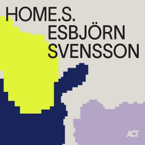 Svensson Esbjörn - Home.S. i gruppen CD / Nyheter / Jazz/Blues hos Bengans Skivbutik AB (4189702)