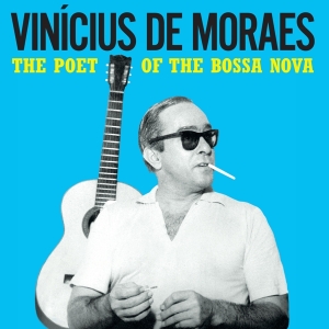 Moraes Vinicius De - Poet Of The Bossa Nova i gruppen VINYL / World Music hos Bengans Skivbutik AB (4189907)