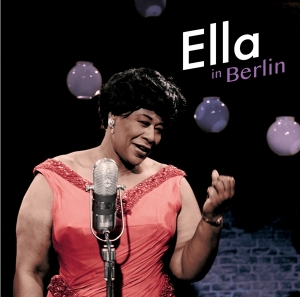 Fitzgerald Ella - Ella In Berlin i gruppen CD / Jazz hos Bengans Skivbutik AB (4189921)