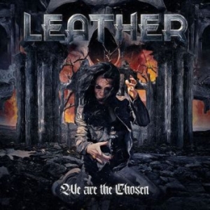Leather - We Are The Chosen i gruppen VINYL / Hårdrock/ Heavy metal hos Bengans Skivbutik AB (4190189)