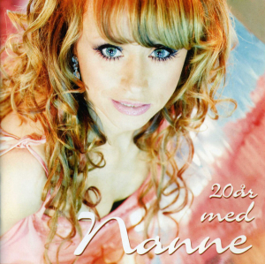 Nanne - 20 år med Nanne i gruppen CD / Dansband-Schlager hos Bengans Skivbutik AB (4190293)