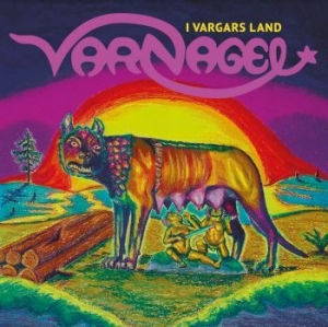 Varnagel - Vargars Land i gruppen VINYL / Pop-Rock,Svensk Musik hos Bengans Skivbutik AB (4190319)