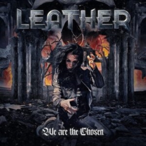 Leather - We Are The Chosen i gruppen CD / Hårdrock hos Bengans Skivbutik AB (4190339)