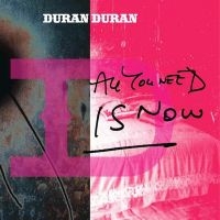 Duran Duran - All You Need Is Now i gruppen VINYL / Pop-Rock hos Bengans Skivbutik AB (4190434)