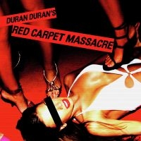 Duran Duran - Red Carpet Massacre i gruppen VINYL / Pop-Rock hos Bengans Skivbutik AB (4190436)