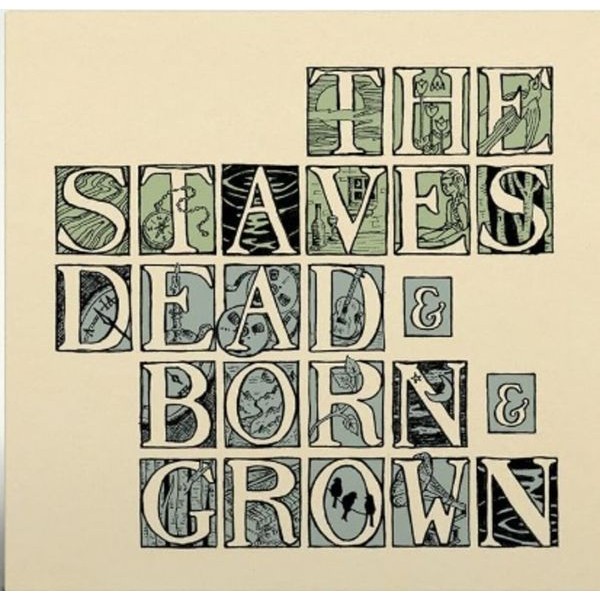 The Staves - Dead & Born & Grown i gruppen VINYL / Pop-Rock hos Bengans Skivbutik AB (4190441)
