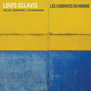 Sclavis Louis Feat. Ana Luis - Les Cadences Du Monde i gruppen CD / Jazz hos Bengans Skivbutik AB (4190491)