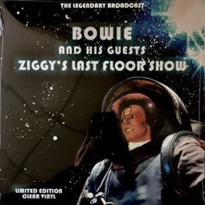 Bowie David And His Guests - Ziggy's Last Floor Show (Clear) i gruppen VINYL / Pop hos Bengans Skivbutik AB (4190950)