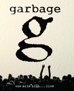 Garbage - One Mile High...Live 2012 i gruppen MUSIK / Musik Blu-Ray / Pop-Rock hos Bengans Skivbutik AB (4191487)