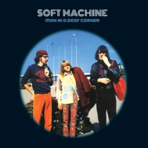 Soft Machine - Man In A Deaf Corner i gruppen VINYL / Pop-Rock hos Bengans Skivbutik AB (4191513)