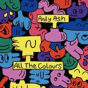 Andy Ash - All The Colours i gruppen VINYL / Dance-Techno hos Bengans Skivbutik AB (4191693)