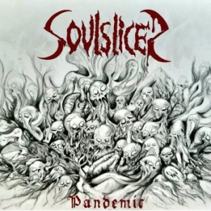 Soulslicer - Pandemic (Digipack) i gruppen CD / Hårdrock/ Heavy metal hos Bengans Skivbutik AB (4192100)