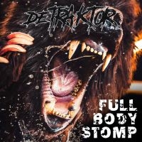 Detraktor - Full Body Stomp (Digipack) i gruppen CD / Hårdrock hos Bengans Skivbutik AB (4192103)