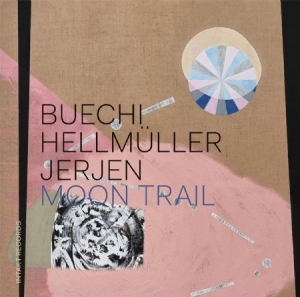 Buechi Sarah Hellmueller Franz - Moon Trail i gruppen CD / Jazz/Blues hos Bengans Skivbutik AB (4192140)