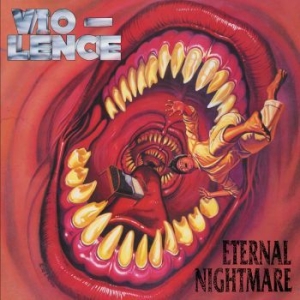 Vio-Lence - Eternal Nightmare (2 Cd Digipack) i gruppen CD / Hårdrock hos Bengans Skivbutik AB (4192306)