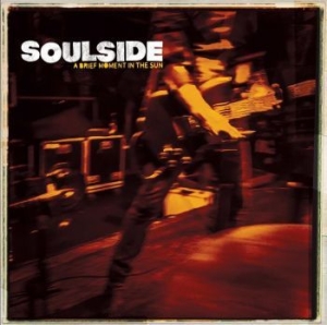 Soulside - A Brief Moment In The Sun i gruppen VINYL / Rock hos Bengans Skivbutik AB (4192536)