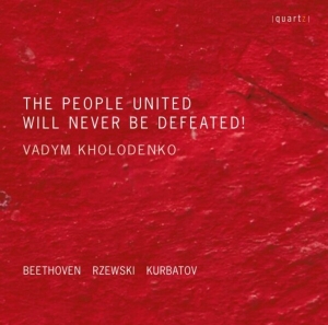 Kholodenko Vadym - Beethoven, Kurbatov & Rzewski: The i gruppen Externt_Lager / Naxoslager hos Bengans Skivbutik AB (4192672)