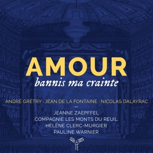 Zaepffel Jeanne / Compagnie Les Monts Du - Amour Bannis Ma Crainte i gruppen CD / Klassiskt,Övrigt hos Bengans Skivbutik AB (4192733)