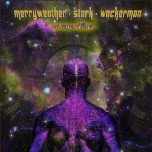 Merryweather Stark Wackerman - Cosmic Affect (Vinyl Lp) i gruppen VINYL / Hårdrock hos Bengans Skivbutik AB (4192853)