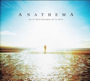 Anathema - We're Here Because We're Here i gruppen VINYL / Rock hos Bengans Skivbutik AB (4193875)