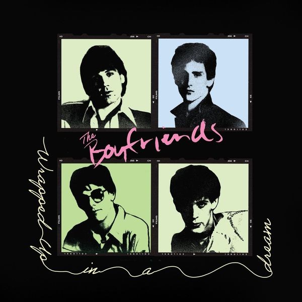 Boyfriends - Wrapped Up In A Dream i gruppen VINYL / Pop-Rock hos Bengans Skivbutik AB (4193887)