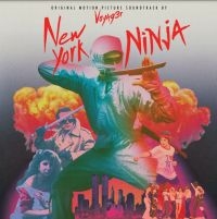 Composed By Voyag3r - New York Ninja: Original Motion Pic i gruppen VINYL / Film-Musikal,Pop-Rock hos Bengans Skivbutik AB (4196387)