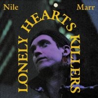 Marr Nile - Lonely Heart Killers i gruppen VINYL / Pop-Rock hos Bengans Skivbutik AB (4196422)