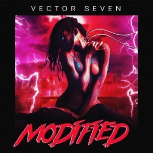 Vector Seven - Modified (2-Color Splatter Vinyl) i gruppen VINYL / Hårdrock/ Heavy metal hos Bengans Skivbutik AB (4196436)