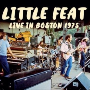 Little Feat - Live In Boston 1975 i gruppen CD / Pop-Rock hos Bengans Skivbutik AB (4196453)