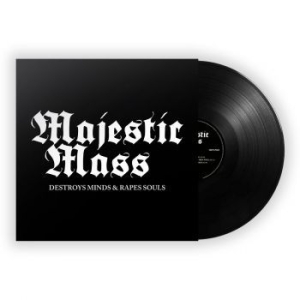 Majestic Mass - Destroys Minds & Rapes Souls (Black i gruppen VINYL / Hårdrock/ Heavy metal hos Bengans Skivbutik AB (4196825)