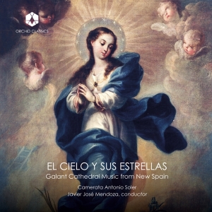 Camerata Antonio Soler - El Cielo Y Sus Estrellas - Galant Cathedral Music From New Spain i gruppen Externt_Lager / Naxoslager hos Bengans Skivbutik AB (4196880)