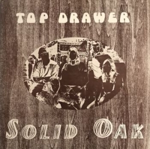 Top Drawer - Solid Oak (Vinyl Lp) i gruppen VINYL / Hårdrock/ Heavy metal hos Bengans Skivbutik AB (4198746)