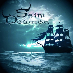 Saint Deamon - In Shadows Lost From The Brave (Dig i gruppen CD / Hårdrock hos Bengans Skivbutik AB (4198754)