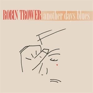 Robin Trower - Another Days Blues i gruppen VINYL / Pop-Rock hos Bengans Skivbutik AB (4198908)