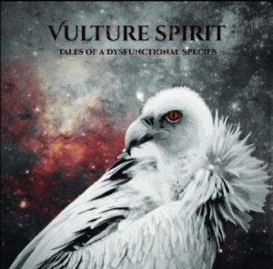 Vulture Spirit - Tales of a Dysfunctional Species i gruppen VINYL / Hårdrock/ Heavy metal hos Bengans Skivbutik AB (4198943)