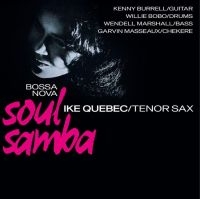 Quebec Ike - Bossa Nova Soul Samba i gruppen VINYL / Pop-Rock,RnB-Soul hos Bengans Skivbutik AB (4199298)