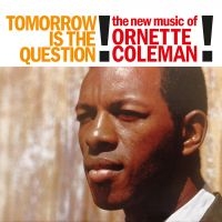 Coleman Ornette - Tomorrow Is The Question! (Coloured i gruppen VINYL / Jazz hos Bengans Skivbutik AB (4199299)
