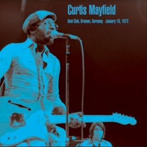 Mayfield Curtis - Beat Club, Bremen 1972 i gruppen VINYL / RNB, Disco & Soul hos Bengans Skivbutik AB (4199300)