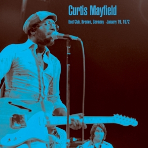 Mayfield Curtis - Beat Club, Bremen 1972 i gruppen VINYL / RnB-Soul hos Bengans Skivbutik AB (4199300)