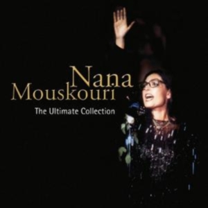 Nana Mouskori - Ultimate Collection i gruppen CD / Pop-Rock hos Bengans Skivbutik AB (4200697)