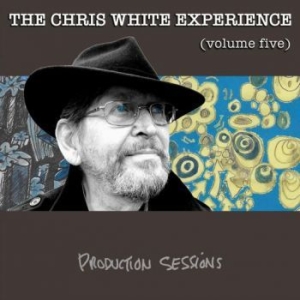 White Chris (Chris White Experience - Volume Five i gruppen CD / Rock hos Bengans Skivbutik AB (4200738)